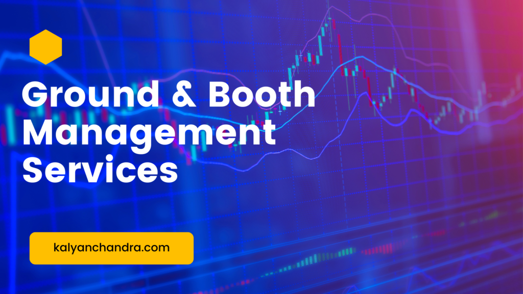 Ground & booth management services company in Hyderabad, India