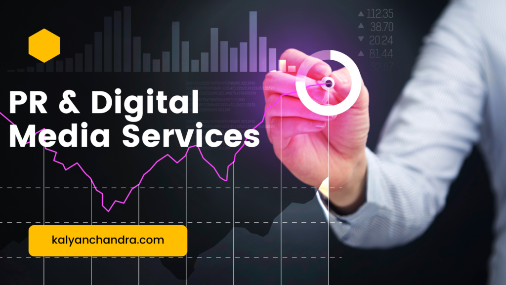 PR & Digital media services company in hyderabad, india